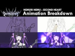 Nemuri Nemu - SECOND HEART Animation Breakdown (Making of) @NemuriNemuzzZ
