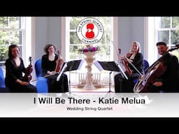 I Will Be There (Katie Melua) Wedding String Quartet