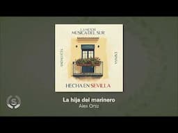La mejor música del sur. Hecha en Sevilla, Andalucía, España (Audio Álbum Oficial)