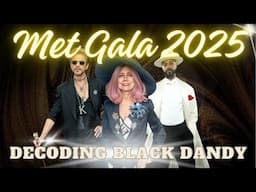 The Met Gala 2025 - Decoding The Black Dandy - Best and Worst Dressed