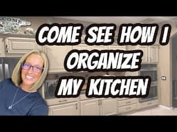 Come See How I Organize My Kitchen | Kitchen Inspiration