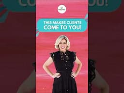 How To Make Clients COME TO YOU! ⭐️ #shorts