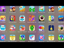 Sonic Dash,Tom Time Rush,Number Master,Minion Rush,Subway Surf,Spranky Run,Marble Run,Fruit Rush....