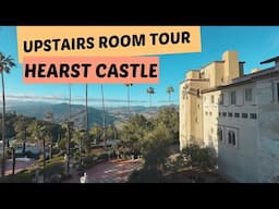 HEARST CASTLE UPSTAIRS SUITES TOUR 2025 ll SAN SIMEON CALIFORNIA