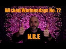 Wicked Wednesdays No 72 "N.R.E. New Relationship Energy"