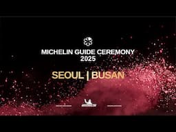 MICHELIN Guide Ceremony Seoul|Busan 2025 미쉐린 가이드 서울|부산 2025 발간행사
