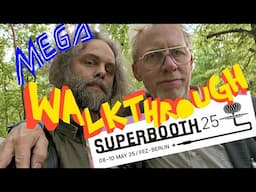Superbooth Mega Walkthrough! #superbooth2025