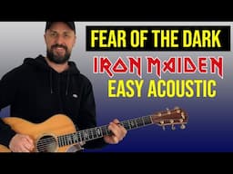 Iron Maiden - Fear Of The Dark - EASY ACOUSTIC Tutorial