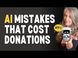 Avoid These Costly Mistakes in Fundraising With AI