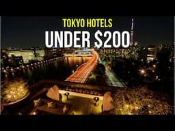 4 Tokyo Hotels Under $200 That Feel Like Luxury