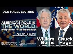 America's Role in the World - Hagel Lecture Series