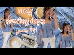 COZY SEWING DAYS 🌼🧵🪡🦋☕ Making a Spring Top