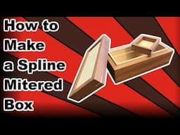 How to Make a Spline Mitered Box