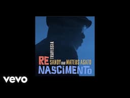 Sandy - Travessia (Lyric Video) ft. Mateus Asato