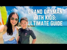 Things to Do in Grand Cayman with Kids 🏝️ | Best Family Beaches, Eats & Tips