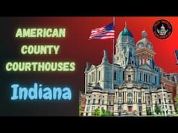 American County Courthouses: Indiana