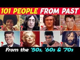 Guess 101 People from the '50s, '60s & '70s | How Many Do You Remember?