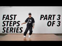 House Dance Tutorial - "Fast Steps" Series Part 3 of 3 (Check Description)