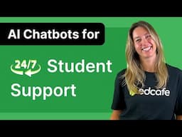 How to Use Edcafe AI Chatbot to Support Students 24/7
