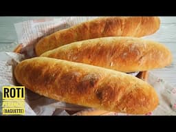 Roti Perancis | Baguette Simple | NO Kneading