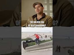 Is This The Golden Era Of Skateboarding?