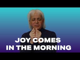 Joy Comes in the Morning | Benny Hinn