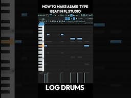 Making a beat for Asake   Amapiano FL Studio tutorial