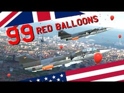 DCS | 99 Red Balloons
