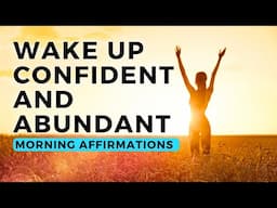 Activate Your Success Mindset | Success, Confidence, Abundance Morning Affirmations