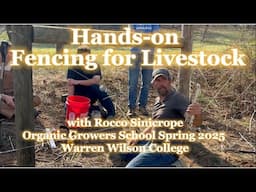 Hands-On Fencing for Livestock