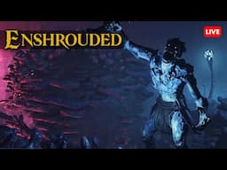 Building and Experimenting - Enshrouded - Live  - Episode 8 (2025)