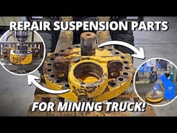 Repairing WORN OUT Suspension Parts for a Mining Truck! 🛠️ | Machining & Welding