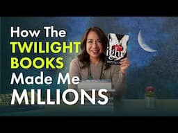 How the Twilight Books Made Me Millions