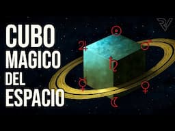 ¿Qué es el Cubo del Espacio y por qué es tan misterioso? (Cubo de Saturno)