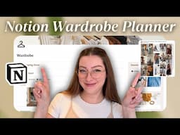 My SIMPLE Notion Capsule Wardrobe Planner (+ FREE Template!)