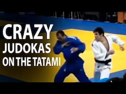 Crazy Judokas on the Tatami