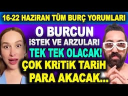 16-22 HAZİRAN 2025 12 TÜM BURÇ YORUMLARI VEDAT DELEK... O BURCUN KADERİ DEĞİŞTİ, PARA YAĞACAK!