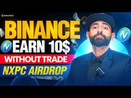 Binance New Coin NXCP Free Airdrop || New Coin 10X Profit