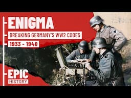 Enigma: Breaking Germany's WW2 Codes