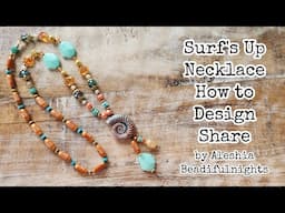 Surf's Up Necklace How to Design Share