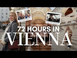 72 HOURS IN VIENNA 🇦🇹 Sightseeing, Where to Eat & My Dad’s Retirement Flight