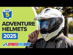 The best 5 adventure motorcycle helmets for 2025 - Sportsbikeshop