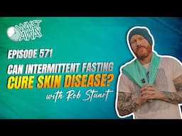 Can Intermittent Fasting CURE Skin Disease | Rob Stuart