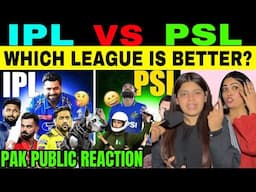 IPL VS PSL COMPRISON 2025 | PAKISTANI PUBLIC REACTION ON IPL VS PSL | WHICH LEAGUE IS BETTER