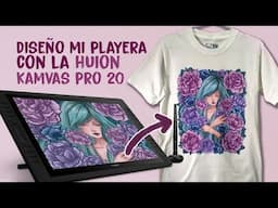 Diseño de mi Playera y Huion KAMVAS Pro 20 review | Diana Díaz