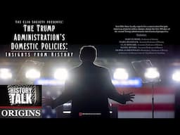 The Trump Administration’s Domestic Policies: Insights from History