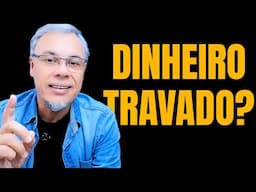 Seu Dinheiro Está Travado? Descubra o Erro Mental Que Bloqueia Sua Prosperidade