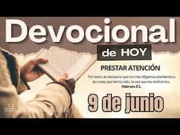 Devocional de Hoy | 9 de junio del 2025 | Adan Vicente