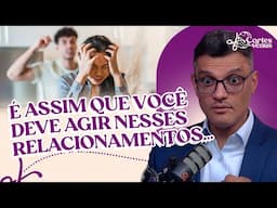 COMO LIDAR com RELACIONAMENTOS 4B#SIVOS?