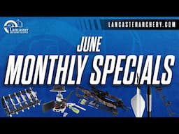 June 2025 | Monthly Specials & New Arrivals